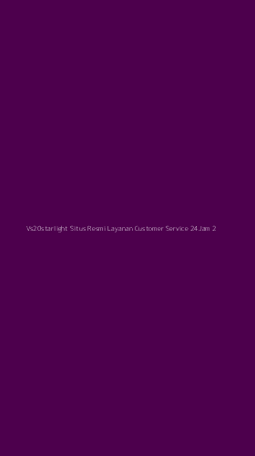 Tampilan Antarmuka Aplikasi Vs20starlight Situs Resmi Layanan Customer Service 24jam - 2