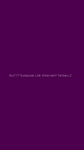 Tampilan Antarmuka Aplikasi Vso777 Kumpulan Link Alternatif Terbaru - 2