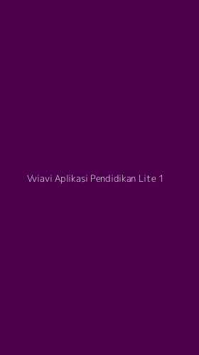 Tampilan Antarmuka Aplikasi Vviavi Aplikasi Pendidikan Lite - 1