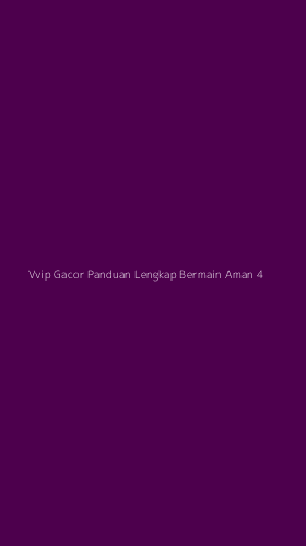 Tampilan Antarmuka Aplikasi Vvip Gacor Panduan Lengkap Bermain Aman - 4