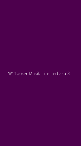 Tampilan Antarmuka Aplikasi W11poker Musik Lite Terbaru - 3