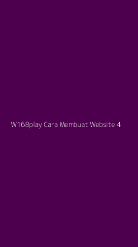 Tampilan Antarmuka Aplikasi W168play Cara Membuat Website - 4