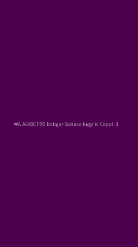 Tampilan Antarmuka Aplikasi Wajarbet66 Belajar Bahasa Inggris Cepat - 3