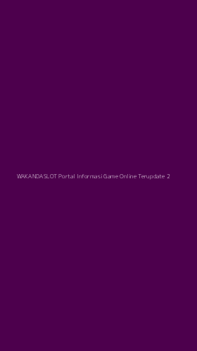 Tampilan Antarmuka Aplikasi Wakandaslot Portal Informasi Game Online Terupdate - 2