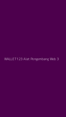 Tampilan Antarmuka Aplikasi Wallet123 Alat Pengembang Web - 3