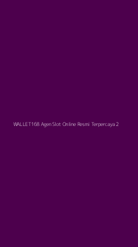 Tampilan Antarmuka Aplikasi Wallet168 Agen Slot Online Resmi Terpercaya - 2
