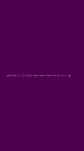 Tampilan Antarmuka Aplikasi Warga123 Login Situs Resmi Bonus Referral Seumur Hidup - 1