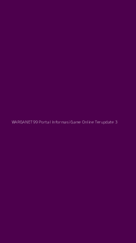 Tampilan Antarmuka Aplikasi Warganet99 Portal Informasi Game Online Terupdate - 3