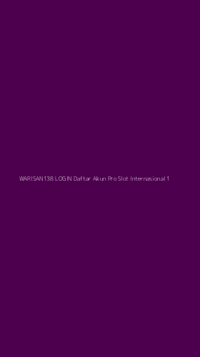 Tampilan Antarmuka Aplikasi Warisan138 Login Daftar Akun Pro Slot Internasional - 1
