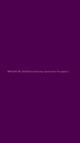 Tampilan Antarmuka Aplikasi Warisan138 Login Portal Informasi Game Online Terupdate - 2