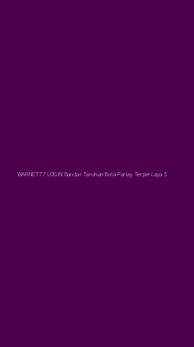 Tampilan Antarmuka Aplikasi Warnet77 Login Bandar Taruhan Bola Parlay Terpercaya - 3