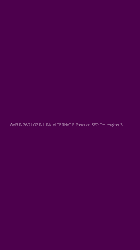 Tampilan Antarmuka Aplikasi Warung69 Login Link Alternatif Panduan Seo Terlengkap - 3