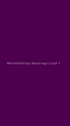 Tampilan Antarmuka Aplikasi Warung99 Belajar Bahasa Inggris Cepat - 4
