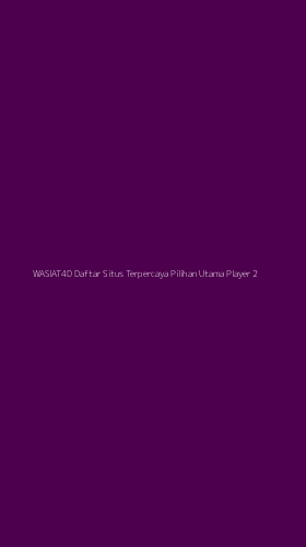 Tampilan Antarmuka Aplikasi Wasiat4d Daftar Situs Terpercaya Pilihan Utama Player - 2