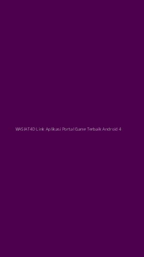Tampilan Antarmuka Aplikasi Wasiat4d Link Aplikasi Portal Game Terbaik Android - 4