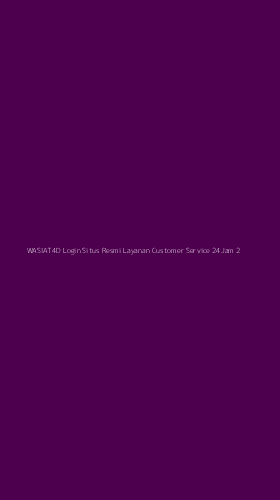 Tampilan Antarmuka Aplikasi Wasiat4d Login Situs Resmi Layanan Customer Service 24jam - 2