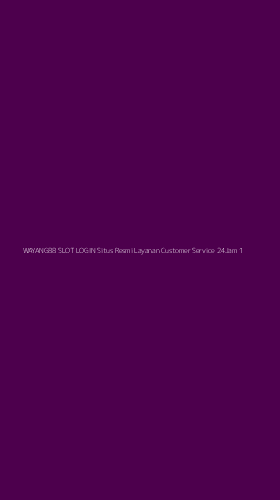 Tampilan Antarmuka Aplikasi Wayang88 Slot Login Situs Resmi Layanan Customer Service 24jam - 1