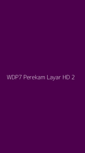 Tampilan Antarmuka Aplikasi Wdp7 Perekam Layar Hd - 2