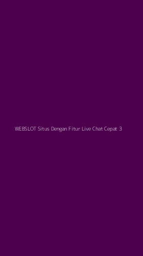 Tampilan Antarmuka Aplikasi Webslot Situs Dengan Fitur Live Chat Cepat - 3