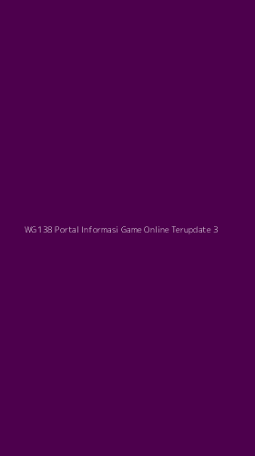 Tampilan Antarmuka Aplikasi Wg138 Portal Informasi Game Online Terupdate - 3