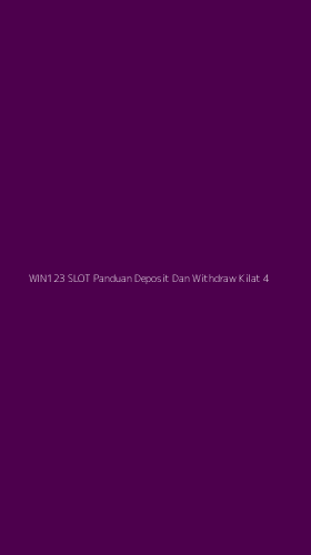 Tampilan Antarmuka Aplikasi Win123 Slot Panduan Deposit Dan Withdraw Kilat - 4