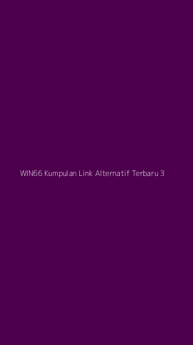 Tampilan Antarmuka Aplikasi Win66 Kumpulan Link Alternatif Terbaru - 3