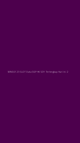 Tampilan Antarmuka Aplikasi Wings123 Slot Data Sgp Hk Sdy Terlengkap Hari Ini - 2