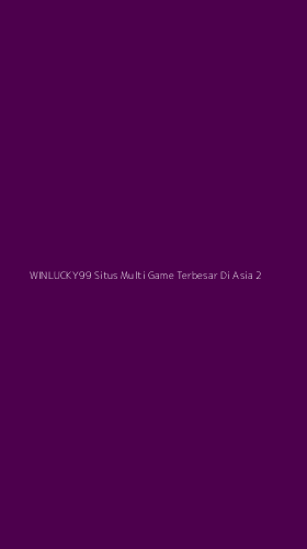 Tampilan Antarmuka Aplikasi Winlucky99 Situs Multi Game Terbesar Di Asia - 2