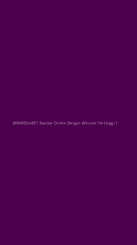 Tampilan Antarmuka Aplikasi Winmegabet Bandar Online Dengan Winrate Tertinggi - 1