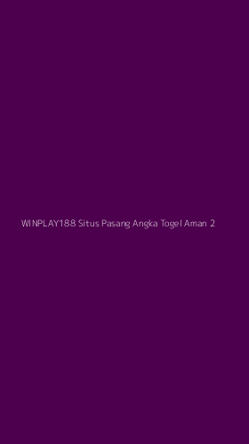 Tampilan Antarmuka Aplikasi Winplay188 Situs Pasang Angka Togel Aman - 2