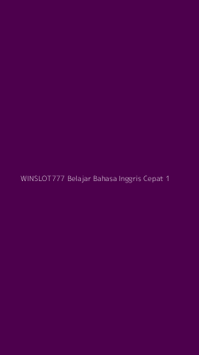 Tampilan Antarmuka Aplikasi Winslot777 Belajar Bahasa Inggris Cepat - 1