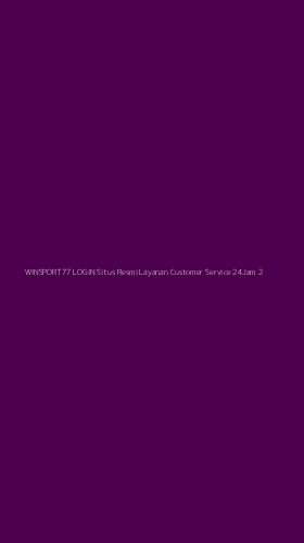 Tampilan Antarmuka Aplikasi Winsport77 Login Situs Resmi Layanan Customer Service 24jam - 2