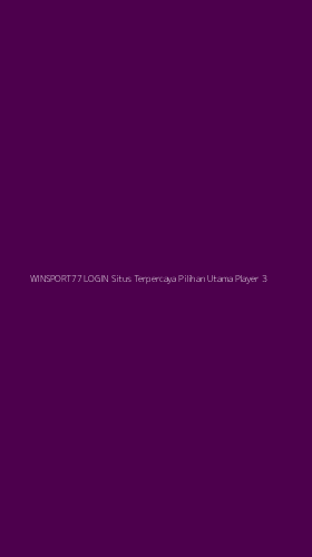 Tampilan Antarmuka Aplikasi Winsport77 Login Situs Terpercaya Pilihan Utama Player - 3