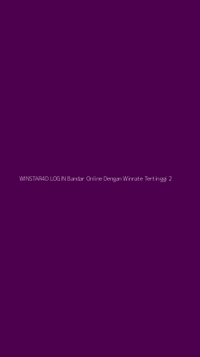 Tampilan Antarmuka Aplikasi Winstar4d Login Bandar Online Dengan Winrate Tertinggi - 2