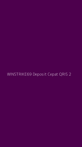 Tampilan Antarmuka Aplikasi Winstrike69 Deposit Cepat Qris - 2