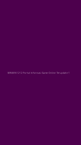 Tampilan Antarmuka Aplikasi Winwin1212 Portal Informasi Game Online Terupdate - 1