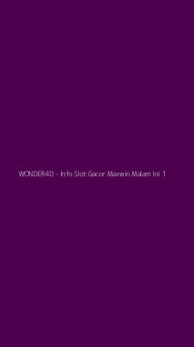 Tampilan Antarmuka Aplikasi WONDER4D - Info Slot Gacor Maxwin Malam Ini - 1