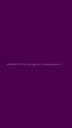 Tampilan Antarmuka Aplikasi Wonder4d Rtp Slot Tertinggi Hari Ini Gampang Maxwin - 2