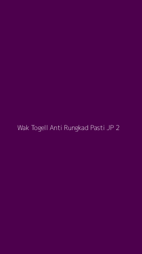 Tampilan Antarmuka Aplikasi Wak Togell Anti Rungkad Pasti Jp - 2