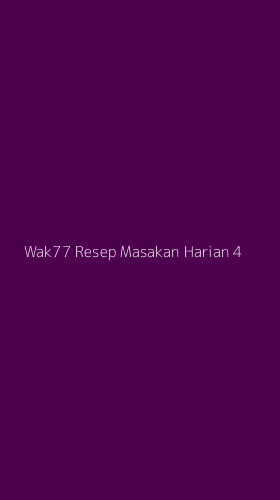 Tampilan Antarmuka Aplikasi Wak77 Resep Masakan Harian - 4