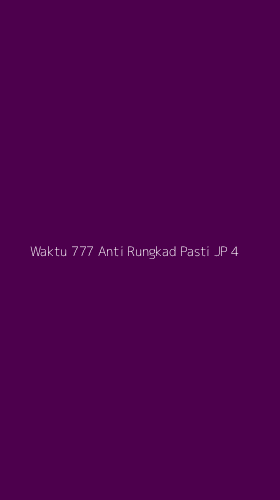 Tampilan Antarmuka Aplikasi Waktu 777 Anti Rungkad Pasti Jp - 4