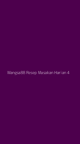 Tampilan Antarmuka Aplikasi Wangsa88 Resep Masakan Harian - 4
