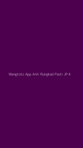 Tampilan Antarmuka Aplikasi Wangtoto App Anti Rungkad Pasti Jp - 4