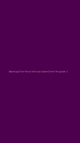 Tampilan Antarmuka Aplikasi Wanotogel Slot Portal Informasi Game Online Terupdate - 2