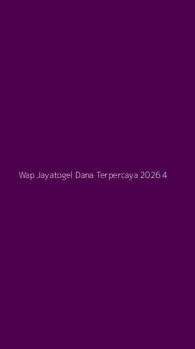 Tampilan Antarmuka Aplikasi Wap Jayatogel Dana Terpercaya 2026 - 4