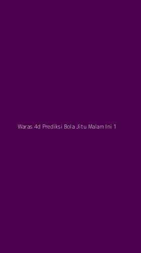 Tampilan Antarmuka Aplikasi Waras 4d Prediksi Bola Jitu Malam Ini - 1