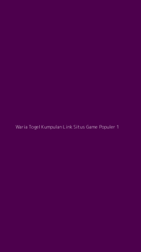 Tampilan Antarmuka Aplikasi Waria Togel Kumpulan Link Situs Game Populer - 1