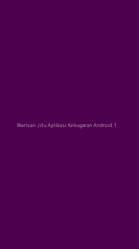 Tampilan Antarmuka Aplikasi Warisan Jitu Aplikasi Kebugaran Android - 1