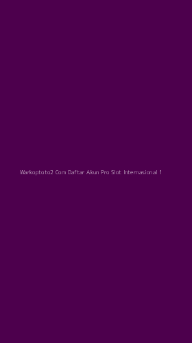 Tampilan Antarmuka Aplikasi Warkoptoto2 Com Daftar Akun Pro Slot Internasional - 1