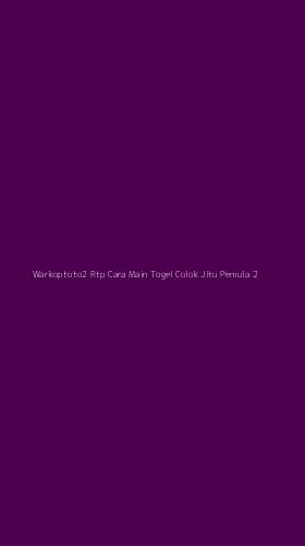 Tampilan Antarmuka Aplikasi Warkoptoto2 Rtp Cara Main Togel Colok Jitu Pemula - 2